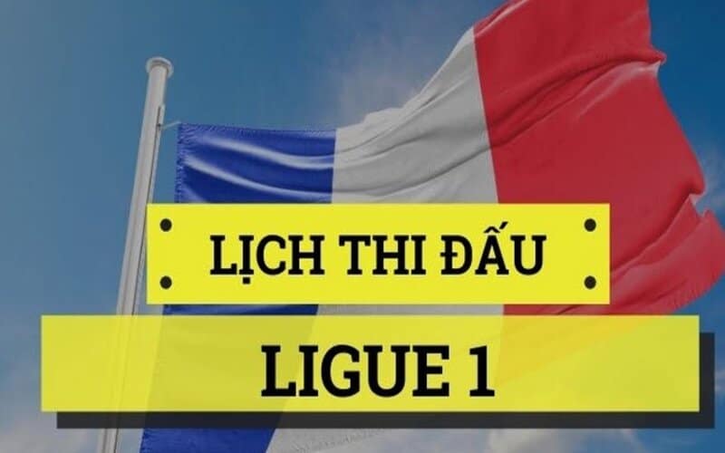 Cập nhật lịch thi đấu bóng đá Pháp siêu gay cấn vòng 29
